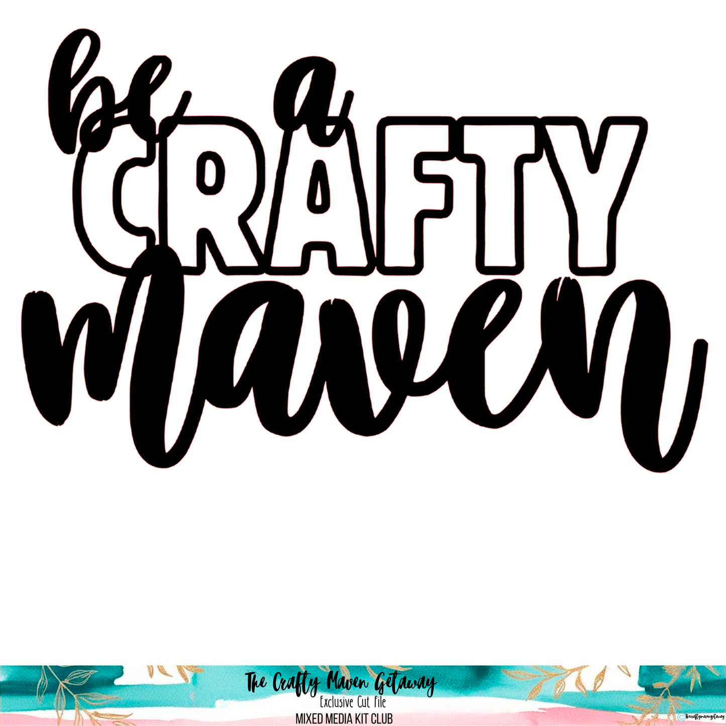 Be A Crafty Maven Cutfile